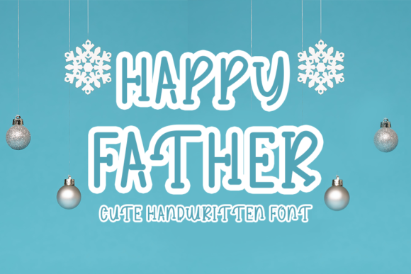Happy Father Font: A Friendly Web Design Choice