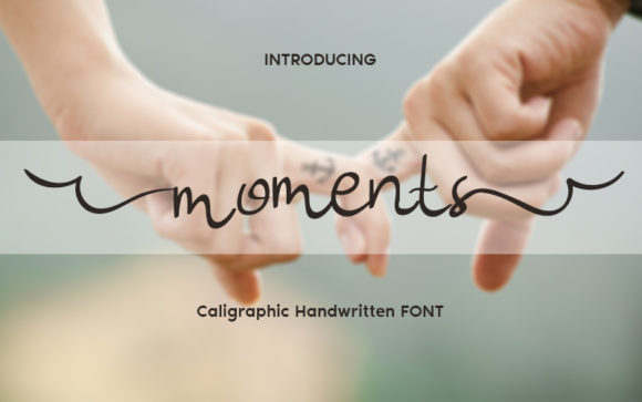 Moments Font: Elevate Your Brand Identity