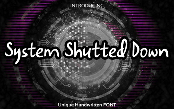System Shutted Down: A Handwritten Font for Makers